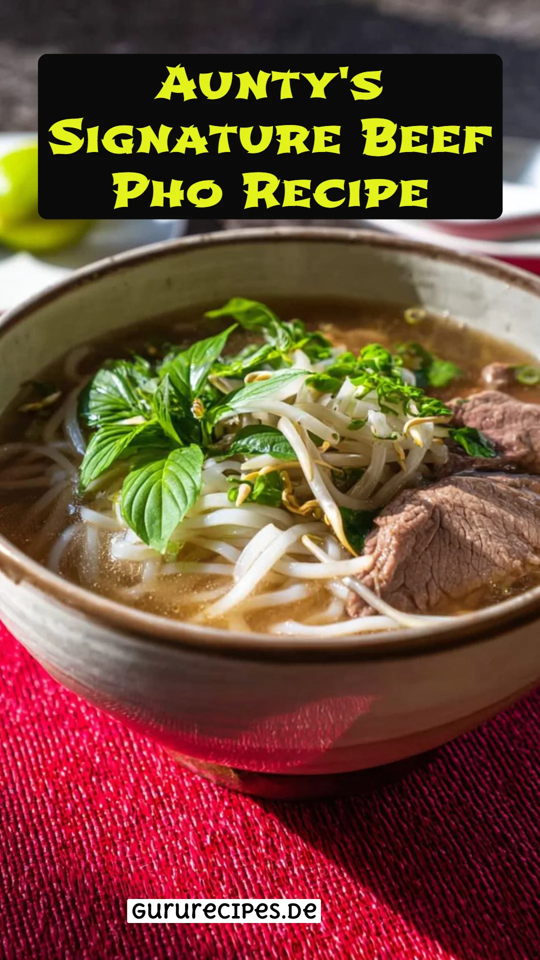 Aunty's Signature Beef Pho Recipe