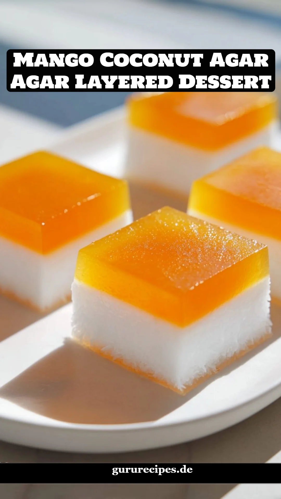 Mango Coconut Agar Agar Layered Dessert