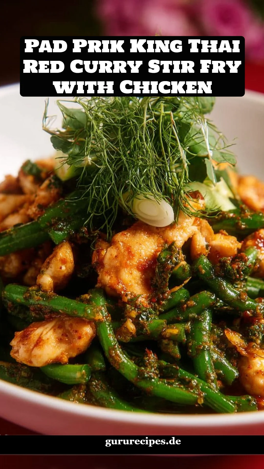Pad Prik King Thai Red Curry Stir Fry with Chicken