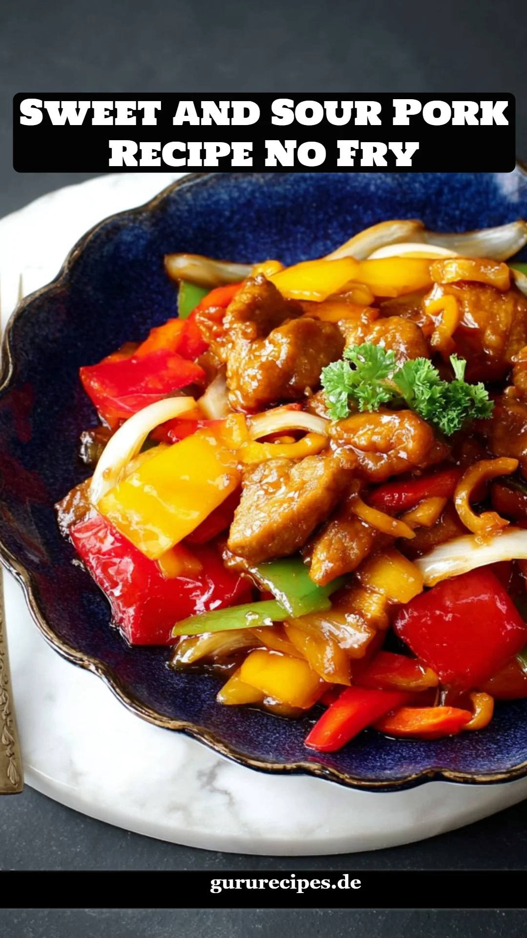 Sweet and Sour Pork Recipe No Fry